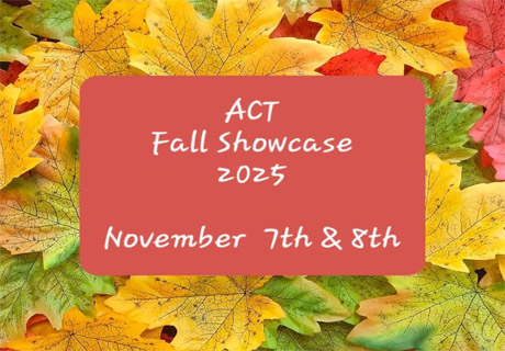 ACT Fall Showcase